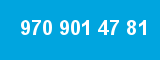 970 901 47 81